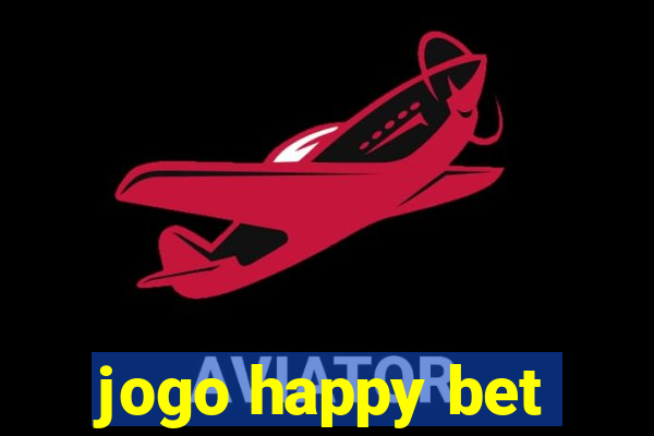 jogo happy bet